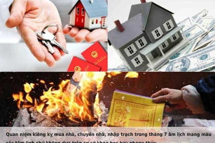 Tháng 7/2021 âm lịch có nên nhập trạch, động thổ, mua nhà, sửa nhà?
