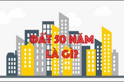 7 điều người dân cần biết khi sử dụng đất 50 năm