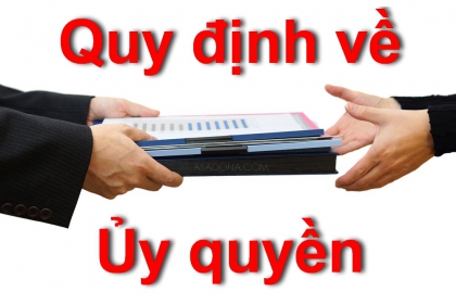 Ủy quyền bán nhà đất: 6 quy định cần biết cần biết