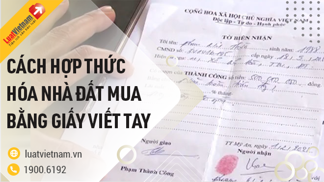 hợp thức hóa đất mua bằng giấy viết tay